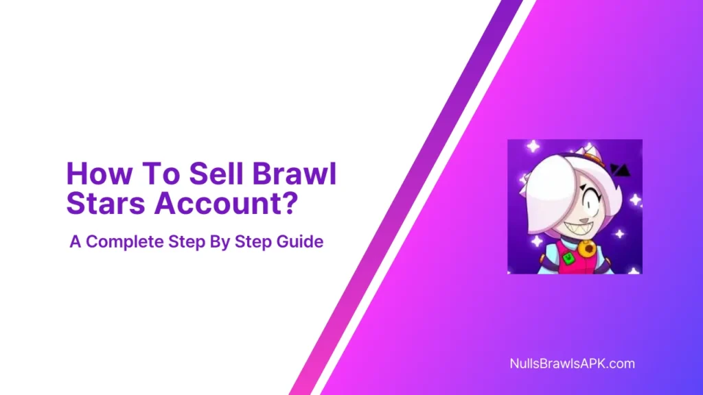 How To Sell Brawl Stars Account